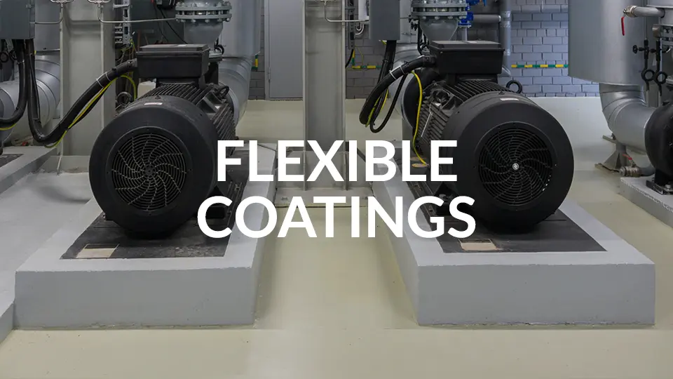 FLEXIBLE COATINGS